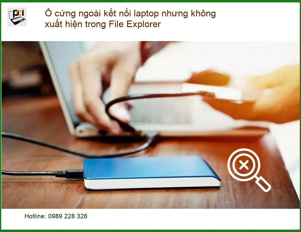 Laptop Ổ cứng ngoài không hiện File Explorer – Trung tâm hỗ trợ gần đây