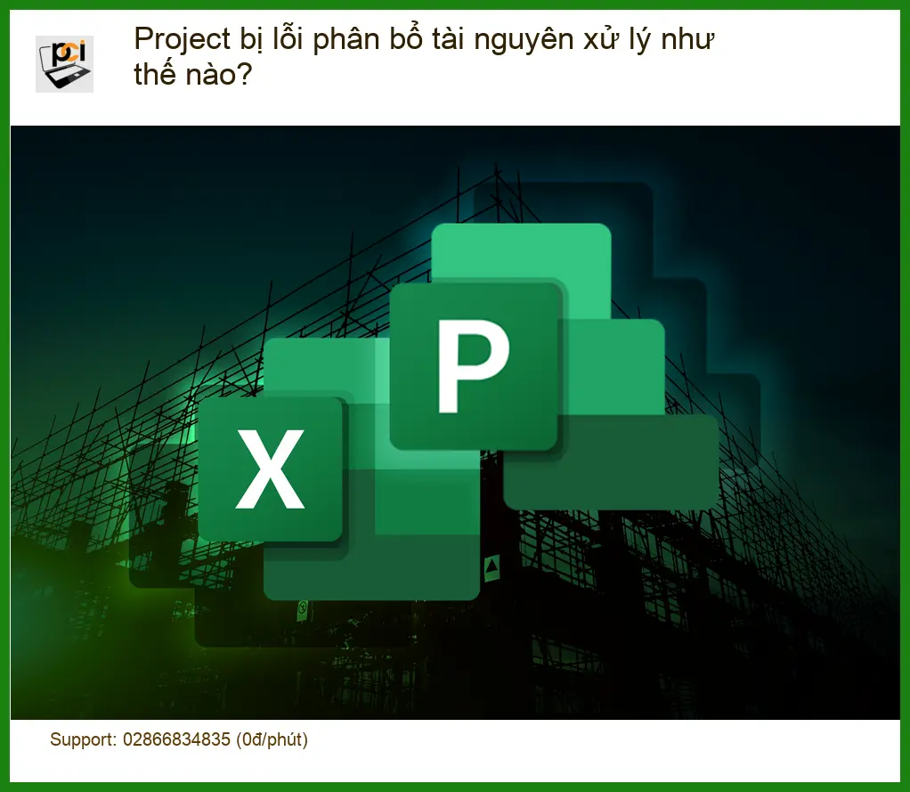 Văn phòng Project bị lỗi phân bổ tài nguyên – Cách xử lý nhanh tại TPHCM