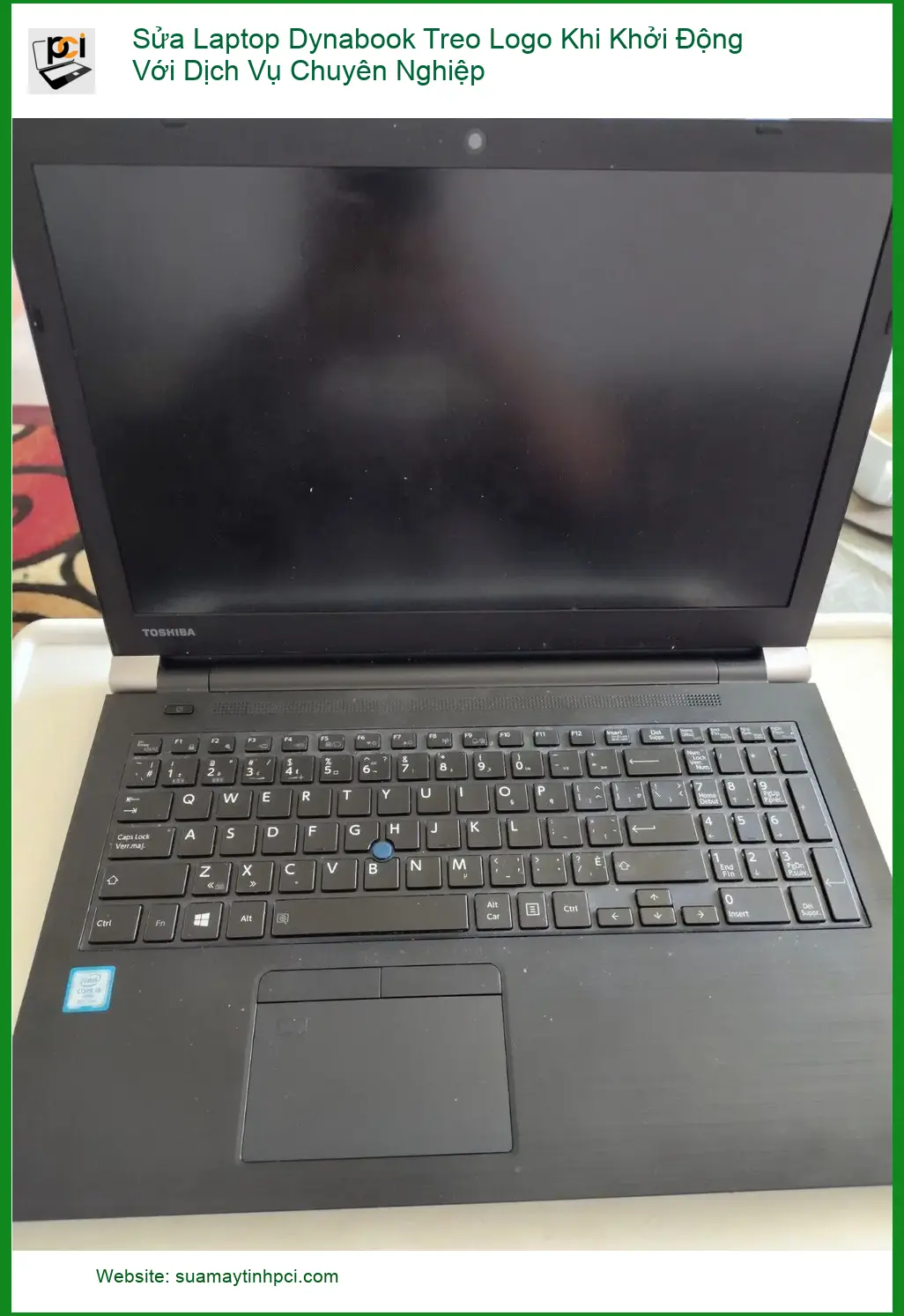 Sửa Laptop Dynabook Treo Logo Khởi Động – Địa chỉ trung tâm hỗ trợ gần đây