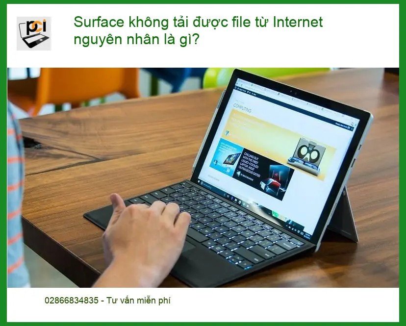 Surface không tải được file Internet – Địa chỉ trung tâm hỗ trợ gần đây
