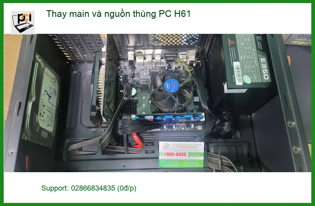 Anh Nam chia sẻ kinh nghiệm Thay main và nguồn thùng PC H61 Quận Bình Tân