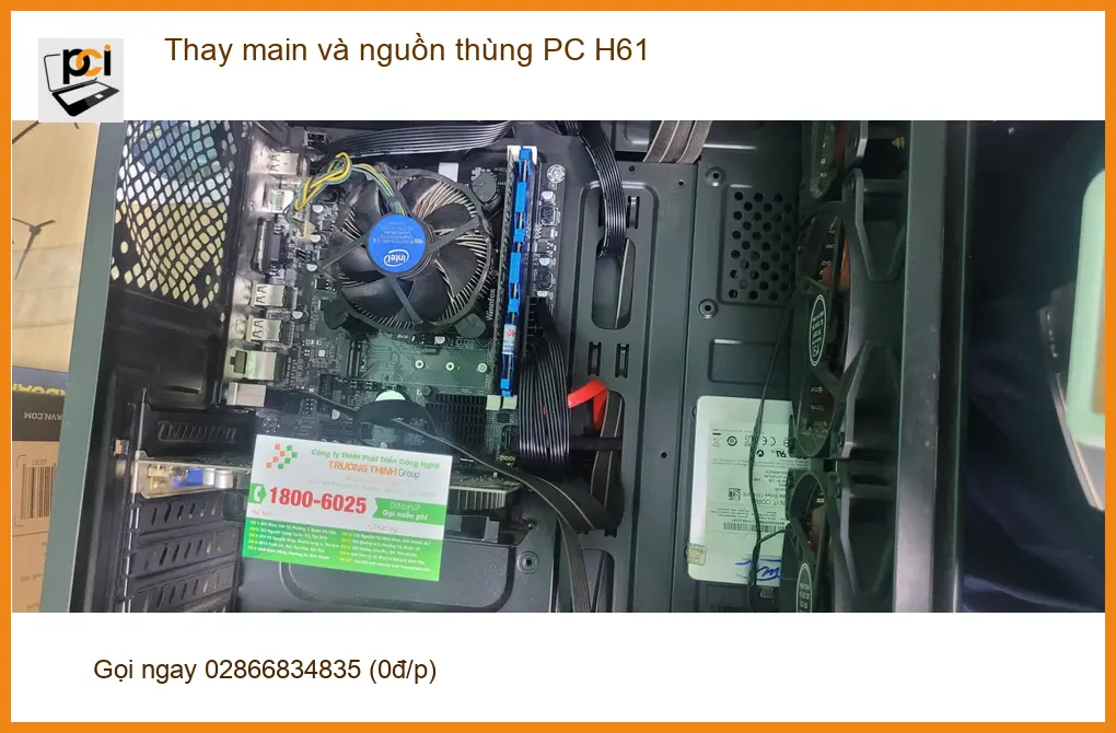 Anh Nam chia sẻ kinh nghiệm Thay main và nguồn thùng PC H61 Quận Bình Tân ảnh thực tế 2