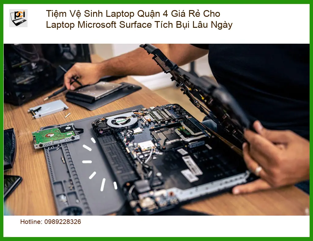 Vệ Sinh Laptop Tiệm Quận 4 Giá Rẻ Microsoft Surface – Trung tâm uy tín TPHCM