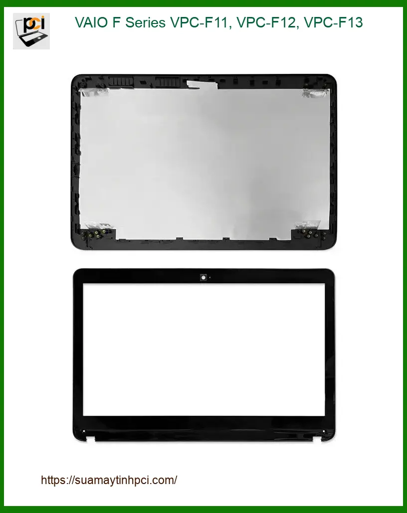 Vỏ Laptop VAIO F Series VPC-F11, VPC-F12, VPC-F13