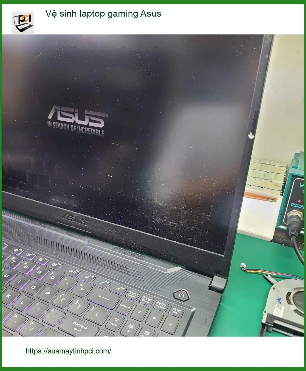 Địa điểm vệ sinh laptop gaming Asus Quận Tân Bình giá tốt – Chị Hạnh tin